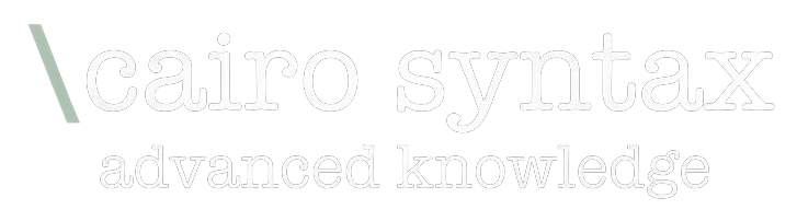 Cairo Syntax — Advanced Knowledge